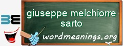 WordMeaning blackboard for giuseppe melchiorre sarto